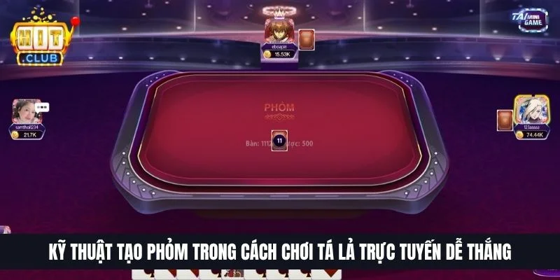 Cách Chơi Tá Lả Trực Tuyến Dễ Thắng | Bắt Chốt Lãi X5 Lần Kỹ thuật tạo phỏm trong cách chơi Tá Lả trực tuyến dễ thắng